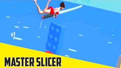 MASTER SLICER - Gameplay All Levels android ios