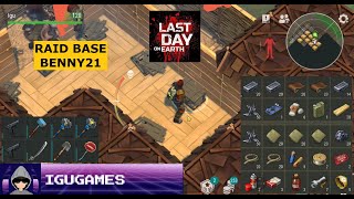 Raid Base Benny21 - Last Day on Earth - Survival #ldoe