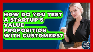 How Do You Test a Startup