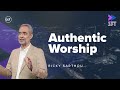 Authentic Worship | Sunday Fast Track