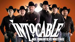 🤠 INTOCABLE - Lo Mejor Mix 🔥 Norteño Tejano Que Llega Al Alma
