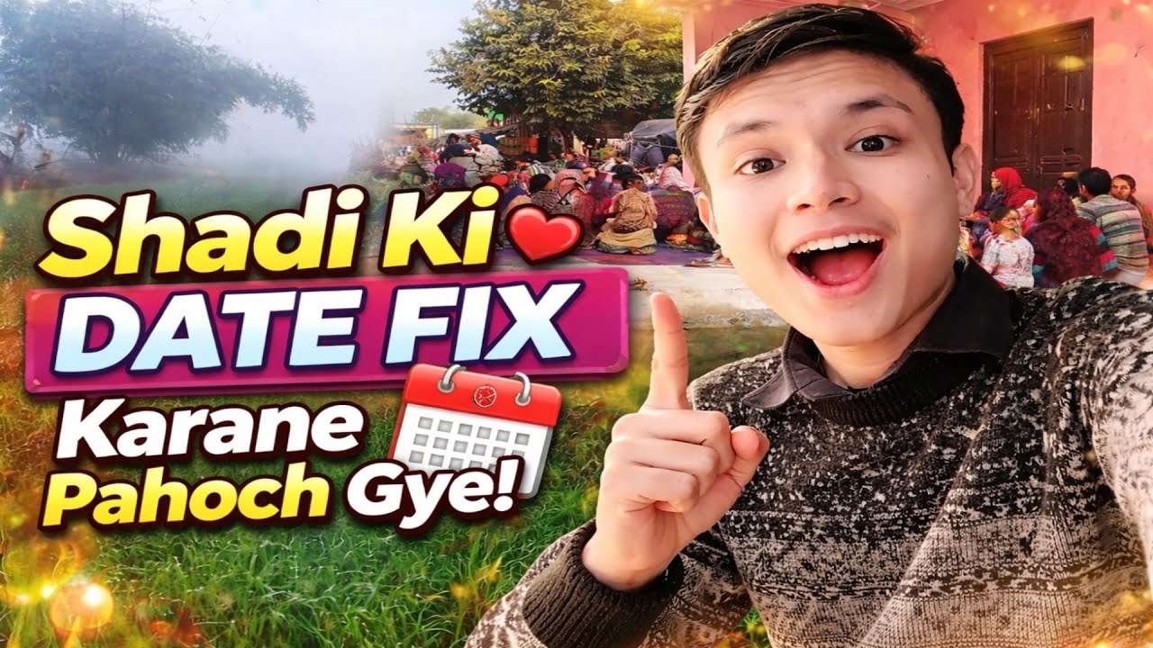 Shadi Ki Date Fix Karane Pahoch Gye 💍 | Full Family Meeting Vlog | Vlog 3 Of The New Year 2026