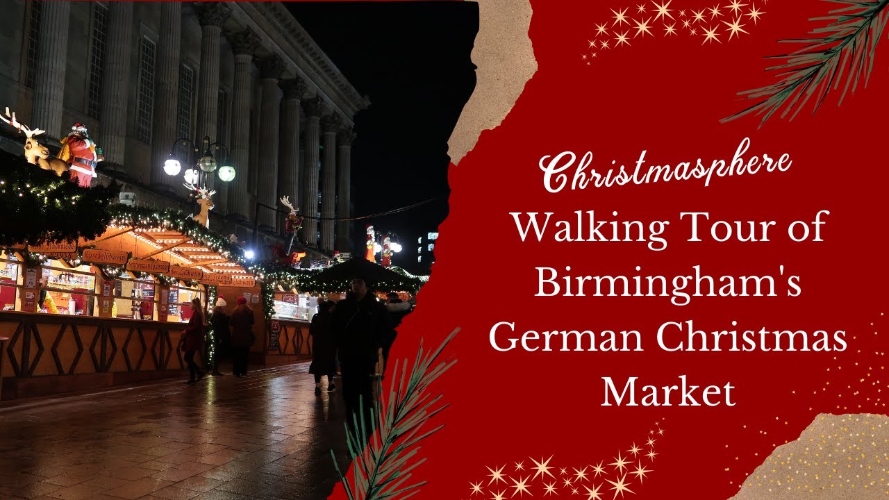 Birmingham's German Christmas Market Walkthrough 2021