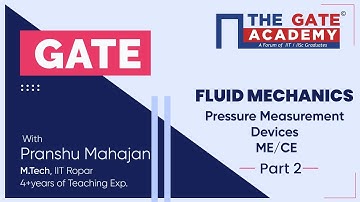 Pressure Measurement Devices of Fluid Mechanics (Part-2) | GATE  Free Lectures | ME/CE