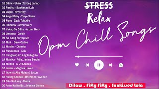 🌺UHAW - DILAW 🚍 Best Hits OPM Chill Songs 🎧 Adie, Moira, Arthur Nery, Nobita,SunKissed Lola