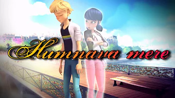 Humnava mere : Fruit Basket & Miraculous : AMV : Hindi song : Requested : Miraculous Editz