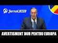 Lavrov avertizează Europa: „Lupta contra civilizației ruse s-a terminat mereu prost”