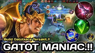 GATOT MANIAC!! KILL 15 + MANIAC | BUILD GATOT TERKUAT DAN TERSAKIT 2024