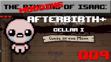 009- Curses and Challenges | The Modding of Isaac Afterbirth+ with Lyte
