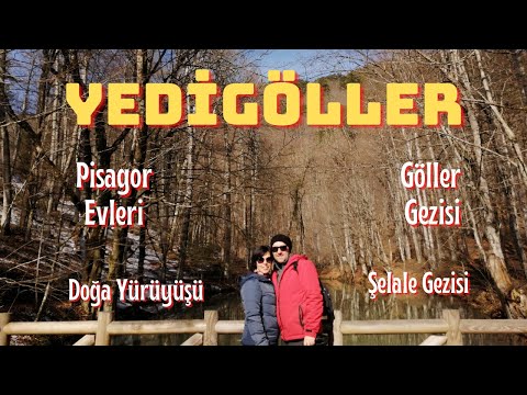 YEDİGÖLLER Macerası Başlıyor - Kaldığımız Ev, Şelale ve Göller