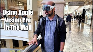 Using Apple Vision Pro In The Mall