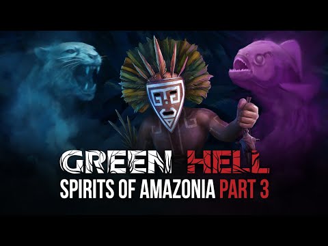 Green Hell - Spirits of Amazonia 3 - Release Trailer