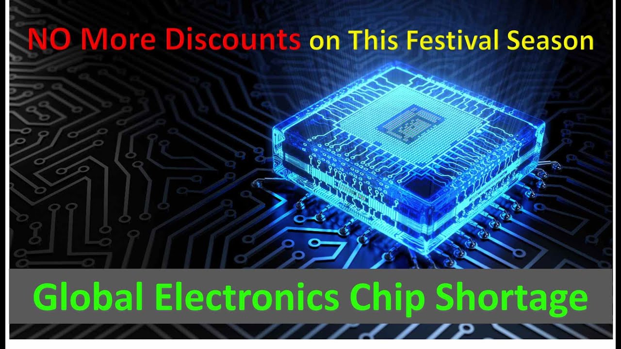 Global Chip Shortage Explained | Why Global Chip Shortage ? No Big ...