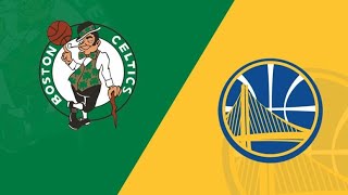 Golden State Warriors Vs Boston Celtics play by play