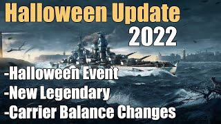 Patch Notes: Halloween 2022 | World of Warships Legends | 4k