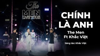 Download Lagu THE MEN OFFICIAL | CHÍNH LÀ ANH FT. KHẮC VIỆT (LIVETOUR CẢM XÚC TRỞ LẠI - TP. HẠ LONG) MP3 Download Lagu THE MEN OFFICIAL | CHÍNH LÀ ANH FT. KHẮC VIỆT (LIVETOUR CẢM XÚC TRỞ LẠI - TP. HẠ LONG) MP3