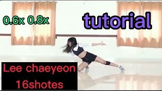 16shotes - Lee chaeyeon (IZ*ONE) | dance tutorial | slow + mirrored #leechaeyeon #iz*one #16shotes