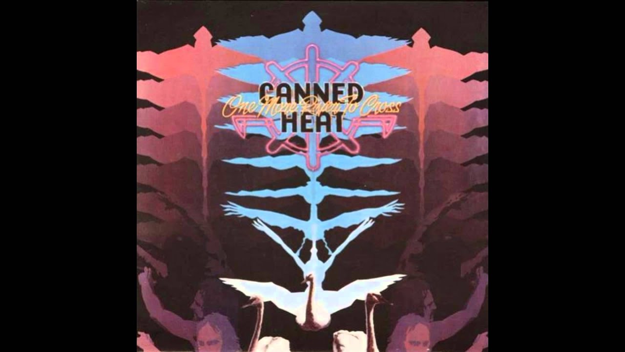 Canned Heat - One More River To Cross ( One More River To Cross ) 1974 - YouTube