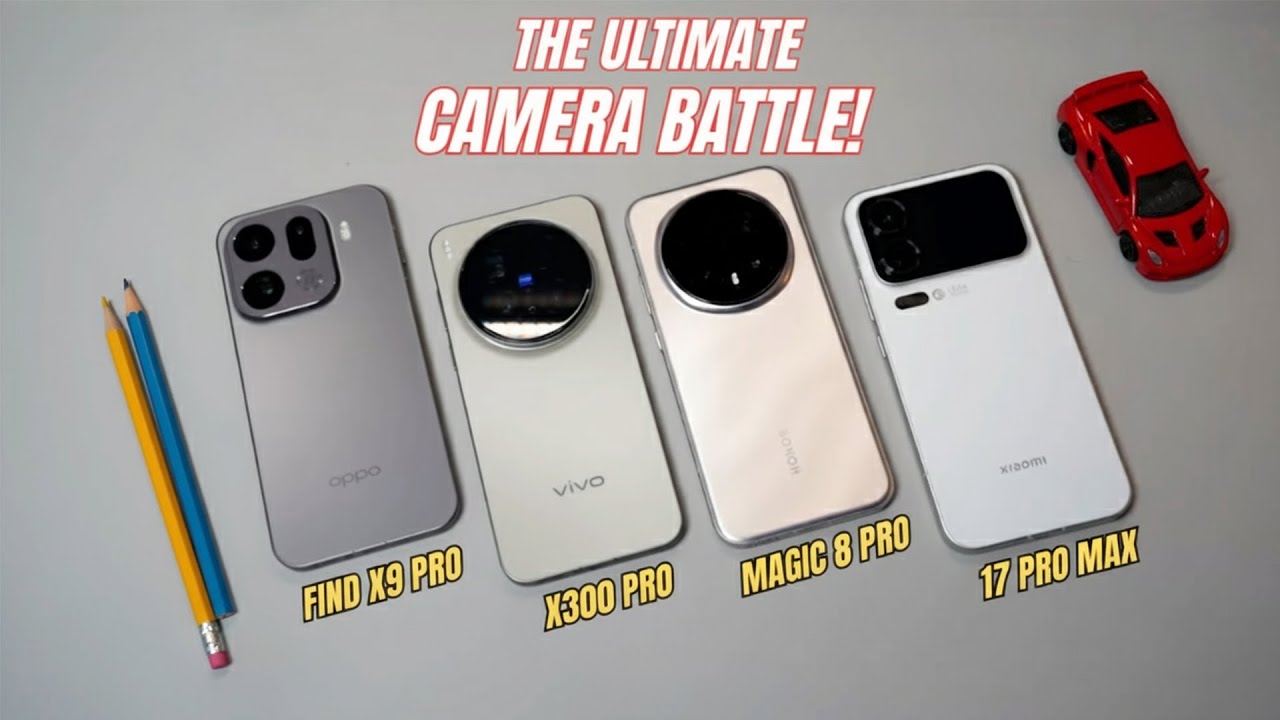 Camera King 2025? Find X9 Pro vs X300 Pro vs Magic 8 Pro vs Xiaomi 17 ...