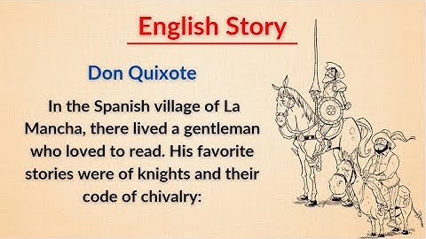 English Stories | Learn English through Story Level 3 | Graded Reader | English Podcast |Don Quixote
