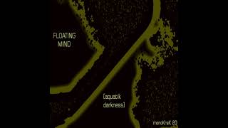 Floating Mind - Ambient 2.0
