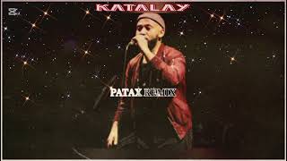 Katalay_[ PATAX REMIX ] 2025 🌺.mp3