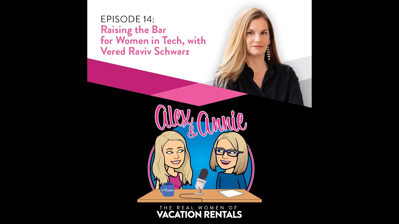 Episode 14: Raising the Bar for Women in Tech, with Guesty President/COO Vered Raviv Schwarz