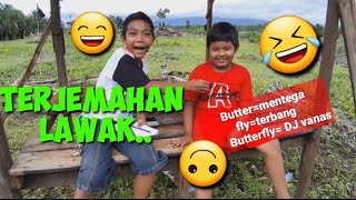 TERJEMAHAN BAHASA INGGRIS paling LUCU