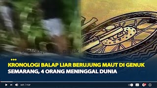 Kronologi Balap Liar Berujung Maut di Genuk Semarang, 4 Orang Meninggal Dunia
