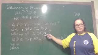 Respostas curtas usando 'Did' e 'Didn't'