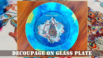 Glass Plate  Best decoupage tutorial I 1 Decoupage for beginners at home