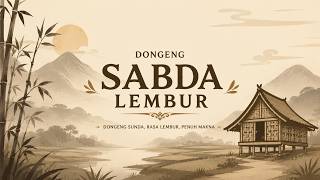 DONGENG SABDA LEMBUR PTU SI RAWING MAKALANGAN Eps 330