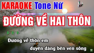 Đường Về Hai Thôn Karaoke Tone Nữ | Nhạc Sống Thanh Ngân