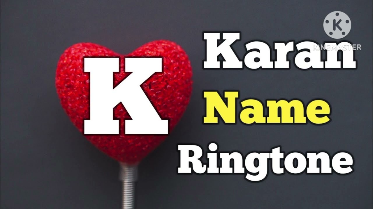 KARAN KUMAR  FDMR RINGTONE  SONG NAME RINGTONE DOWNLOAD