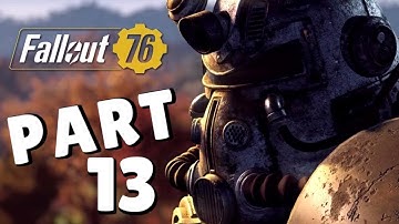 Fallout 76 Walkthrough Part 13 "Wasted on Nukashine" (No Commentary)