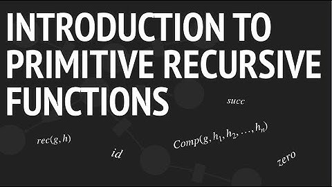 Introduction to primitive recursive functions - 1