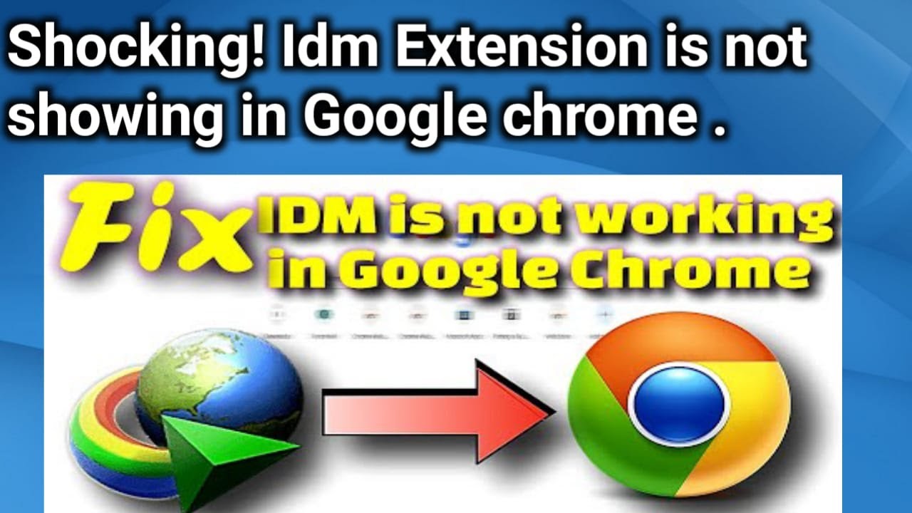 🚨 IDM Extension Not Working in Chrome – Easy Solutions 🖥️ - YouTube