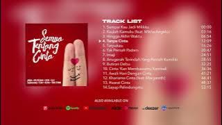 Judika, Fatin, Astrid - Semua Tentang Cinta (Full Album Stream)