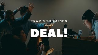 Travis Thompson Signs A Deal