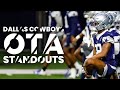 Dallas Cowboys OTA Week 1 Recap (7 Standouts/Takeaways from OTA's)