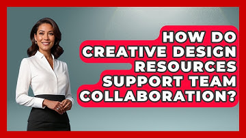 How Do Creative Design Resources Support Team Collaboration? | Design Tool Unlocked News