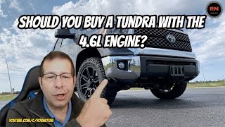 Why Would You Buy a Tundra with a teeny 4.6L Motor?  Real men buy 5.7’s!!
