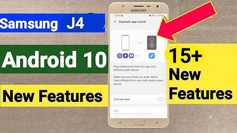 Samsung J4 Android 10 Update New Features | 15+ Hidden Features | OneUI 2.0