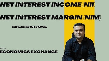 NET INTEREST INCOME (NII), NET INTEREST MARGIN (NIM)| ECONOMY | UPSC | IBPS | JAIIB | CAIIB | RBI