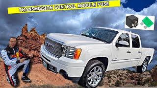 GMC SIERRA TRANSMISSION CONTROL MODULE  FUSE LOCATION 2007 2008 2009 2010 2011 2012 2013