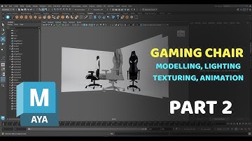 PART 3 - GAMING CHAIR | Modelling, Texturing, Lighting, Animation & Rendering - MAYA