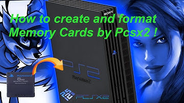 How to create and format Memory Cards by Pcsx2