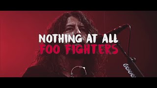 Foo Fighters - Nothing At All // Subtitulada - Lyrics ( Español / ingles )