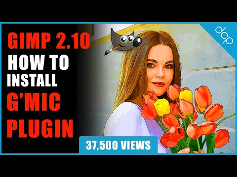 How to Install G&rsquo;MIC Plugin - GIMP 2.10 Tutorial