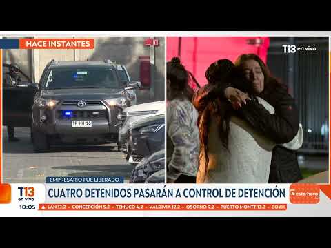 Empresario liberado: cuatro detenidos pasarán a control de detención